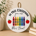 Classroom Door Sign - You are....